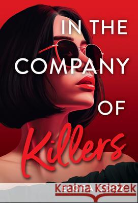 In the Company of Killers Elora Cook 9780316574150 Little, Brown Books for Young Readers - książka