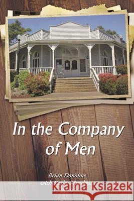 In the Company of Men Brian Donohue 9781400325818 ELM Hill - książka