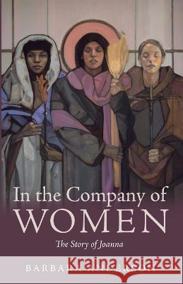 In the Company of Women Barbara Anderson 9781666737028 Resource Publications (CA) - książka