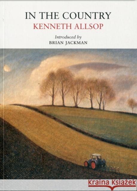 In the Country Allsop, Kenneth 9781908213044 Little Toller Books - książka