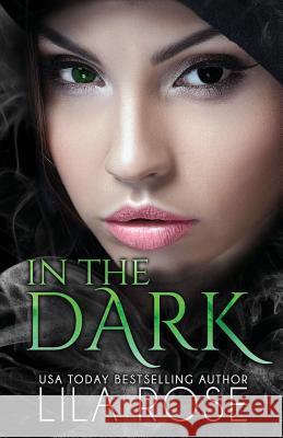 In The Dark Lila Rose 9780648496052 Lila Rose - książka