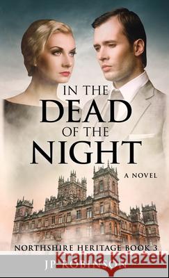 In the Dead of the Night Jp Robinson 9780999779385 Logos Publications - książka