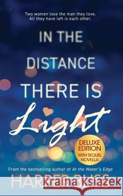 In the Distance There Is Light - Deluxe Edition Harper Bliss 9789464339109 Ladylit Publishing - książka