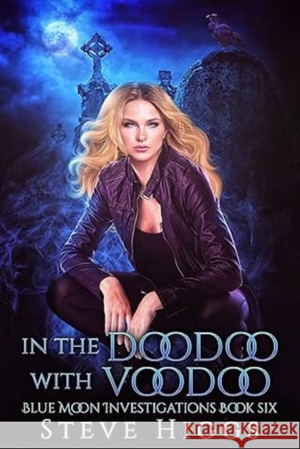 In The Doodoo With Voodoo Steve Higgs 9781036708566 Vinci Books Ltd. - książka