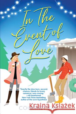 In the Event of Love: A Delightful Second Chance Romance Kae, Courtney 9781496738950 Kensington Publishing Corporation - książka