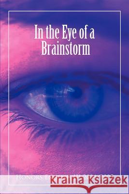 In the Eye of a Brainstorm English II Honor 9780595368174 iUniverse - książka