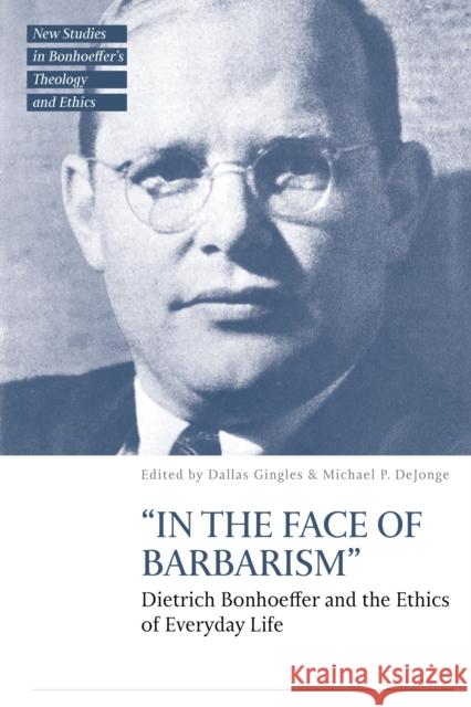 “In the Face of Barbarism”  9780567718372 Bloomsbury Publishing PLC - książka