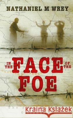 In the Face of the Foe: The Jock Mitchell Collection Nathaniel M. Wrey 9781739414405 Waterman Books - książka