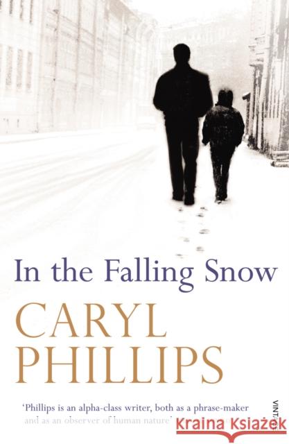 In the Falling Snow Caryl Phillips 9780099539742  - książka