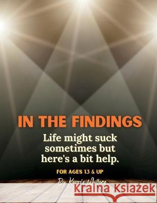 In the Findings Wallace   9781088133880 IngramSpark - książka