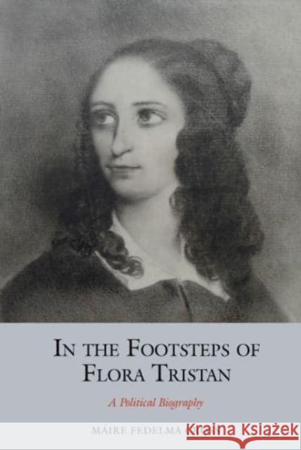 In the Footsteps of Flora Tristan Maire Fedelma Cross 9781802078824 Liverpool University Press - książka