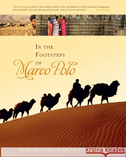 In the Footsteps of Marco Polo Denis Belliveau Francis O'Donnell 9780742556843 Rowman & Littlefield Publishers - książka