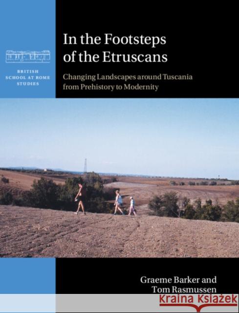 In the Footsteps of the Etruscans Tom (University of Manchester) Rasmussen 9781009230025 Cambridge University Press - książka