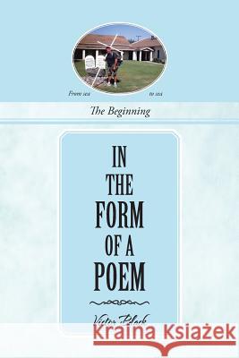 In the Form of a Poem Black, Victor 9781481706605 Authorhouse - książka