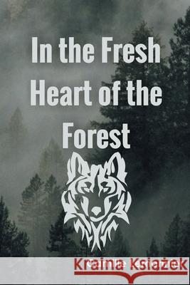 In the Fresh Heart of the Forest Camille Lemonnier 9789354788253 Zinc Read - książka