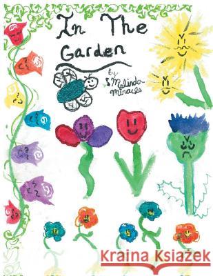 In The Garden Miracle, Melinda 9781499043549 Xlibris Corporation - książka
