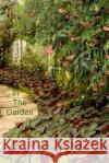 In the Garden J. Schaul 9781796397604 Independently Published