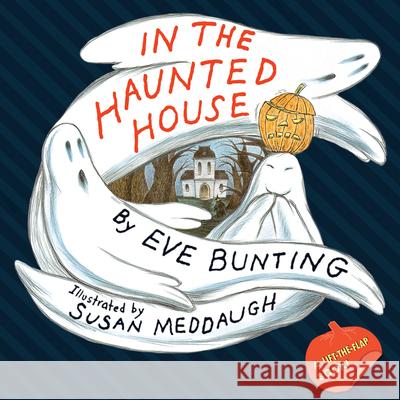 In the Haunted House Eve Bunting 9780544066700  - książka