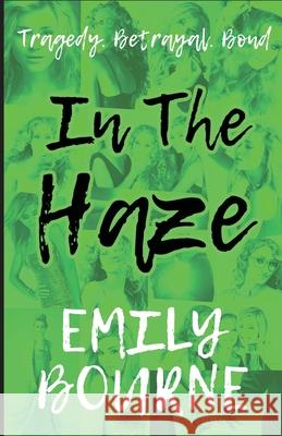 In The Haze Emily Bourne 9781925990034 Halo & Claws Publishing - książka