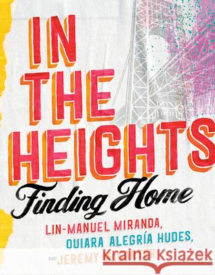 In the Heights: Finding Home Random House 9780593229590 Random House - książka
