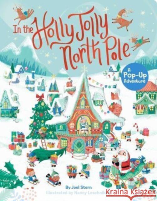 In the Holly Jolly North Pole: A Pop-Up Adventure Joel Stern 9781665933315 Simon & Schuster - książka