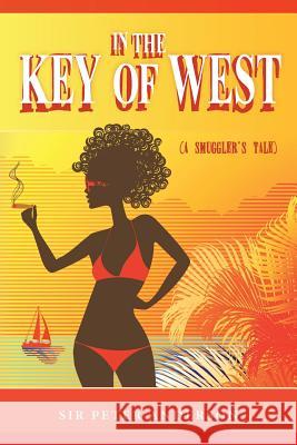 In the Key of West (A Smuggler's Tale) Anderson, Peter 9781482552171 Createspace - książka