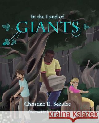 In the Land of Giants Christine E. Schulze 9781512062663 Createspace - książka