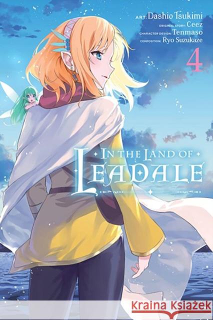 In the Land of Leadale, Vol. 4 (Manga) Ceez 9781975350574 Little, Brown & Company - książka