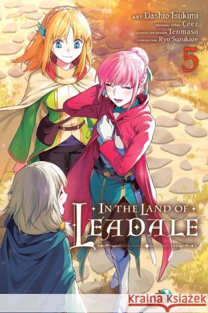In the Land of Leadale, Vol. 5 (manga) Tenmaso Ceez 9781975373801 Little, Brown & Company - książka