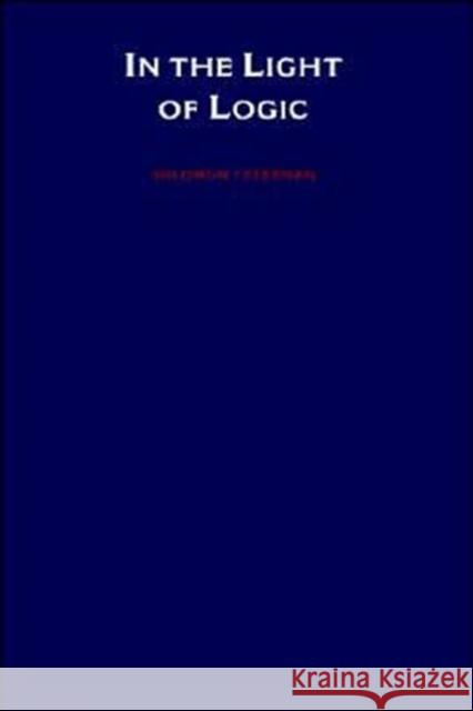 In the Light of Logic Solomon Feferman 9780195080308 Oxford University Press - książka