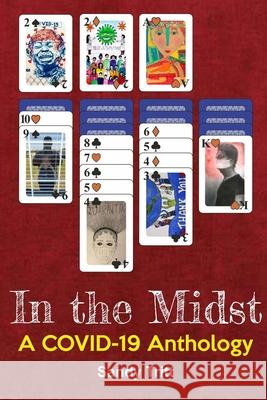 In the Midst: A COVID-19 Anthology Sandy Tritt 9781954455009 Yellow Rose Publishing Company - książka