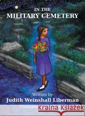 In the Military Cemetery Judith Weinshal 9781457541124 Dog Ear Publishing - książka