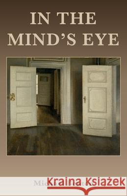 In the Mind's Eye Michael Benton 9781919636009 Shakspeare Editorial - książka