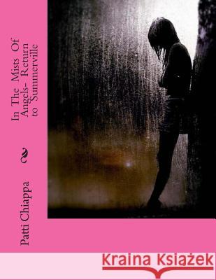 In The Mists Of Angels- Return to Summerville Chiappa, Patti 9781495407215 Createspace - książka