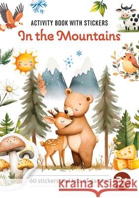 In the Mountains Maria Sara Mabilia Alberto Borgo Giulia Meneguzzo 9781684648399 Kane/Miller Book Publishers - książka