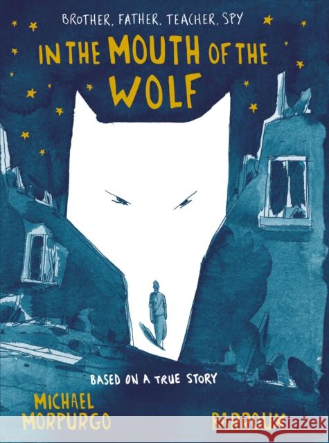 In the Mouth of the Wolf Michael Morpurgo 9781405285261 HarperCollins Publishers - książka