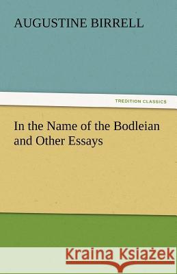 In the Name of the Bodleian and Other Essays  9783842444829 tredition GmbH - książka