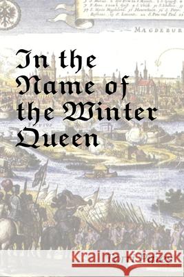 In the Name of the Winter Queen Torri Pines 9781707294992 Independently Published - książka