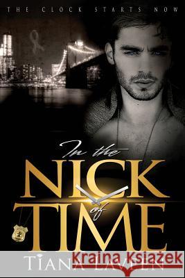 In the Nick of Time Tiana Laveen 9781511439626 Createspace - książka