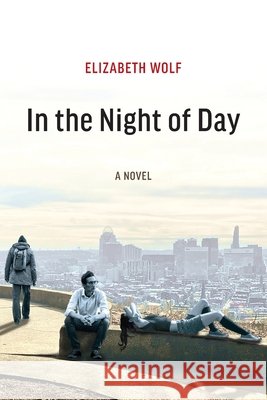 In the Night of Day Elizabeth Wolf 9798893900057 Braughler Books, LLC - książka