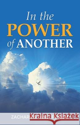 In The Power of Another Zacharias Tanee Fomum   9798215218655 Books4revival - książka