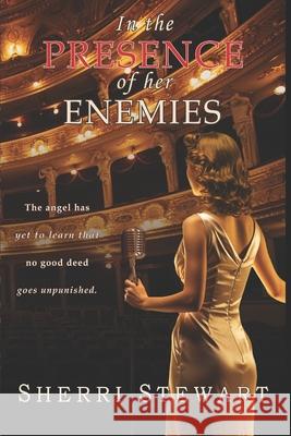In the Presence of Her Enemies Sherri Stewart 9781968792312 Winged Publications - książka