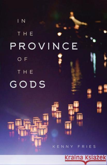 In the Province of the Gods Kenny Fries 9780299314248 University of Wisconsin Press - książka