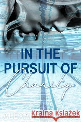 In the Pursuit of Charity Alexandria Sure 9780999100400 Beaumont Tower Press - książka