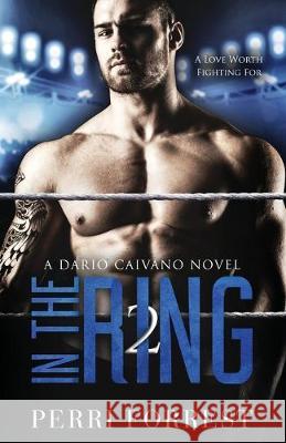 In the Ring 2: A Dario Caivano Novel Perri Forrest 9781792754500 Independently Published - książka