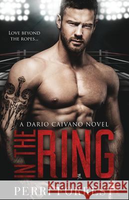 In the Ring: A Dario Caivano Novel Perri Forrest 9781545147108 Createspace Independent Publishing Platform - książka