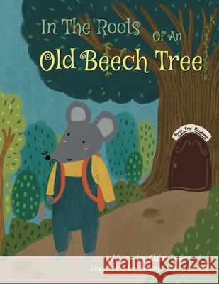In The Roots Of An Old Beech Tree Bhagya Rathnaweera Claire Hm Davies 9781036970130 Claire Hm Davies - książka