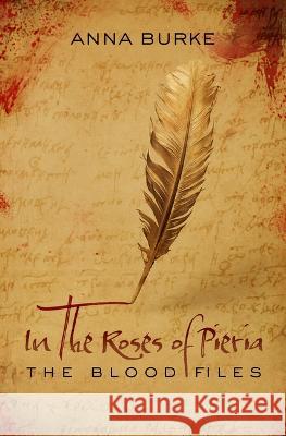 In the Roses of Pieria Anna Burke 9781612942735 Bywater Books - książka