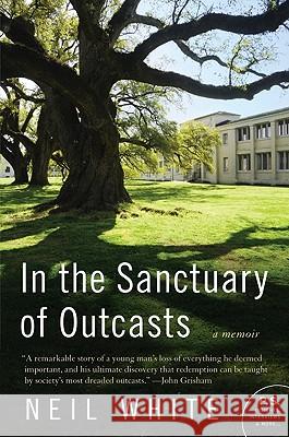 In the Sanctuary of Outcasts Neil White 9780061351631 Harper Perennial - książka