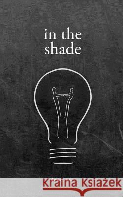 In the Shade Dayna Gosselin 9781775222606 Dayna Gosselin - książka
